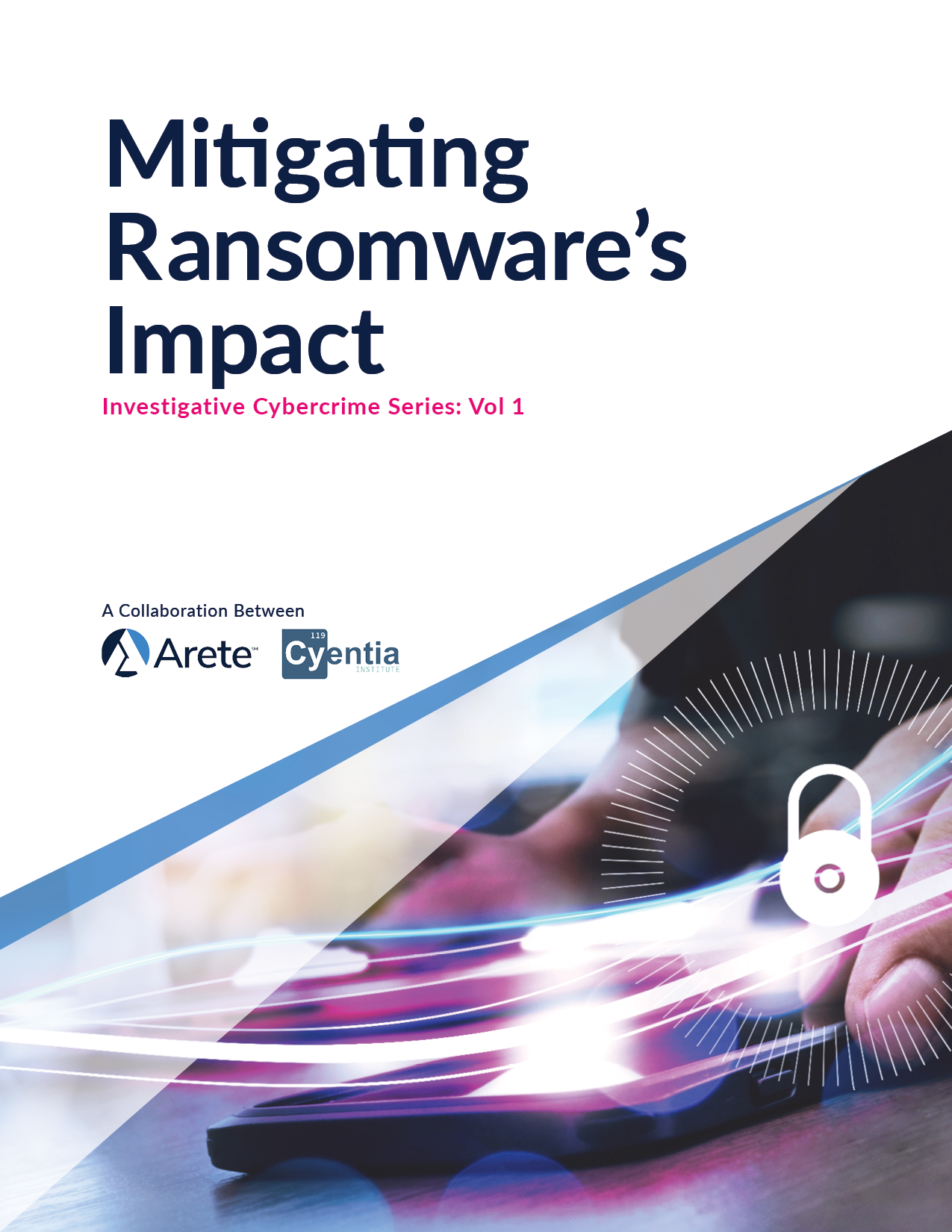 Arete Mitigating Ransomware's Impact